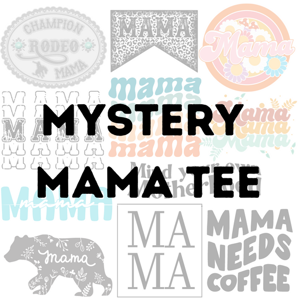 Mystery Mama Tee