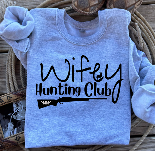 Wifey hunting club