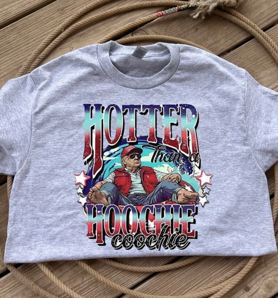 Hotter than a hoochie coochie