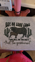 Buy me some cows crew