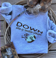 Down like a rodeo clown sweater