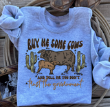 Buy me some cows crew