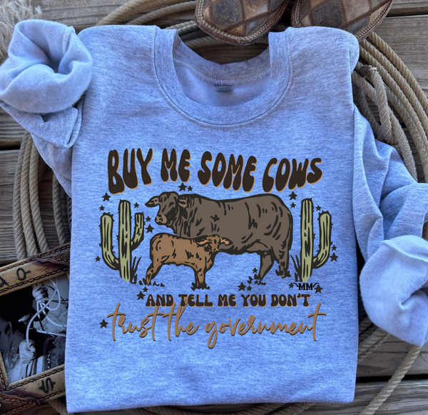 Buy me some cows crew